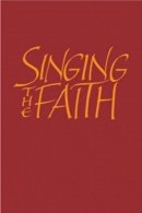 Methodist Church - Singing the Faith - 9781848250680 - V9781848250680