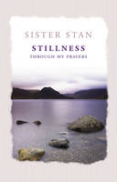 Stanislaus Kennedy - Stillness Through My Prayers - 9781848270619 - KOC0016068