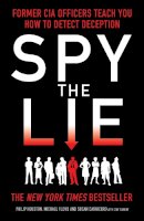 Mike Floyd - Spy the Lie: Former CIA Officers Teach You How to Detect Deception - 9781848315921 - V9781848315921