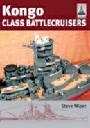Steve Wiper - Kongo Class Battlecruisers: Shipcraft 9 - 9781848320048 - V9781848320048