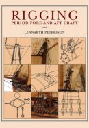 Petersson, Lennarth - Rigging Period - Fore-and-Aft Craft - 9781848322189 - V9781848322189