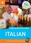 Rough Guides - Rough Guide Italian Phrasebook (Rough Guide Phrasebooks) - 9781848367319 - KCW0018485