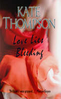 Kate Thompson - THOMPSON:LOVE LIES BLEEDING P/B - 9781848400023 - KLN0016188