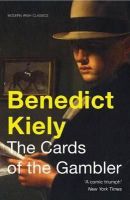 Benedict Kiely - The Cards of the Gambler (Modern Irish Classics) - 9781848400825 - V9781848400825