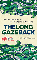 Sinead Gleeson - The Long Gaze Back (Anthology) - 9781848405486 - 9781848405486