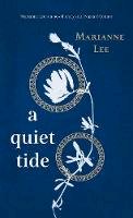 Marianne Lee - A Quiet Tide - 9781848407541 - 9781848407541