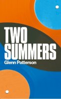 Glenn Patterson - Two Summers - 9781848408982 - 9781848408982