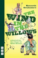 Grahame, Kenneth; Kenny, Mike - The Wind in the Willows - 9781848421486 - V9781848421486