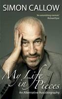 Simon Callow - My Life in Pieces: An Alternative Biography - 9781848421714 - V9781848421714