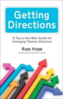 Russ Hope - Getting Directions: A Fly-on-the-Wall Guide for Emerging Theatre Directors - 9781848421820 - V9781848421820