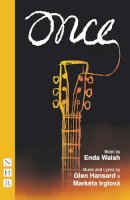 Enda Walsh - Once: The Musical - 9781848423107 - V9781848423107