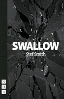 Stef Smith - Swallow - 9781848425064 - V9781848425064