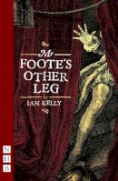 Ian Kelly - Mr Foote´s Other Leg - 9781848425071 - V9781848425071