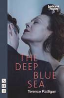 Terence Rattigan - The Deep Blue Sea (216 edition - 9781848425699 - V9781848425699