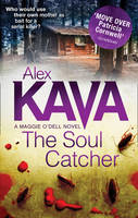 Alex Kava - The Soul Catcher - 9781848451278 - KAK0006483