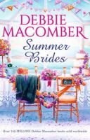 Debbie Macomber - Summer Brides: Bride Wanted / Hasty Wedding - 9781848453340 - KSG0006701
