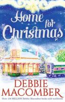 Debbie Macomber - Home for Christmas: Return to Promise / Can This Be Christmas? - 9781848453456 - KOC0015445