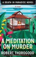 Robert Thorogood - A Meditation on Murder - 9781848453715 - V9781848453715
