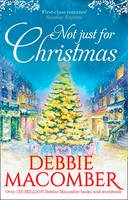 Debbie Macomber - Not Just for Christmas - 9781848454118 - KCG0003253