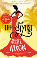 ROSIE NIXON - The Stylist - 9781848454989 - KOC0028114