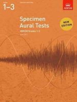 Abrsm - Specimen Aural Tests, Grades 1-3: new edition from 2011 - 9781848492516 - V9781848492516