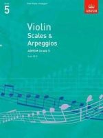 Oup Oxford - Violin Scales & Arpeggios, ABRSM Grade 5: from 2012 - 9781848493421 - V9781848493421