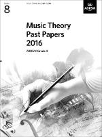 Abrsm - Music Theory Past Papers 2016, ABRSM Grade 6 - 9781848498365 - V9781848498365
