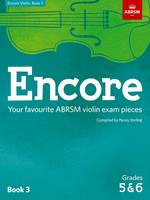 Penny Stirling - Encore Violin, Book 3, Grades 5 & 6: Your favourite ABRSM violin exam pieces - 9781848499379 - V9781848499379