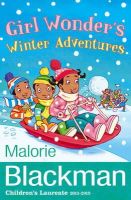Malorie Blackman - Girl Wonder´s Winter Adventures - 9781848531352 - V9781848531352