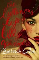 Beatrice Colin - The Luminous Life of Lilly Aphrodite - 9781848540316 - KCG0000046