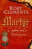 Rory Clements - Martyr: John Shakespeare 1 - 9781848540781 - V9781848540781