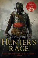 Michael Arnold - Hunter´s Rage: Book 3 of The Civil War Chronicles - 9781848544123 - V9781848544123