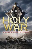 Jack Hight - Holy War: Book Three of the Saladin Trilogy - 9781848545373 - V9781848545373