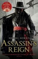 Michael Arnold - Assassin´s Reign: Book 4 of The Civil War Chronicles - 9781848547599 - V9781848547599