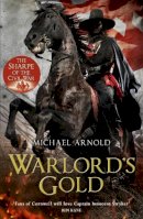 Michael Arnold - Warlord´s Gold: Book 5 of The Civil War Chronicles - 9781848547636 - V9781848547636