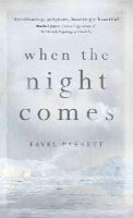 Favel Parrett - When the Night Comes - 9781848548565 - V9781848548565