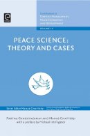 Partha Gangopadhyay (Ed.) - Peace Science: Theory and Cases - 9781848552005 - V9781848552005