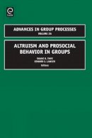 Shane R. Thye - Altruism and Prosocial Behavior in Groups - 9781848555723 - V9781848555723