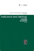 Peter Walgenbach - Institutions and Ideology - 9781848558663 - V9781848558663