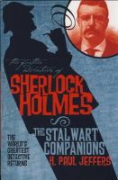 H. Paul Jeffers - The Further Adventures of Sherlock Holmes: The Stalwart Companions - 9781848565098 - V9781848565098