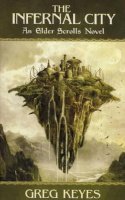 Greg Keyes - Infernal City: An Elder Scrolls Novel - 9781848567160 - V9781848567160