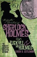 Loren Estleman - The Further Adventures of Sherlock Holmes: Dr. Jekyll and Mr. Holmes - 9781848567474 - V9781848567474