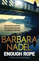 Barbara Nadel - Enough Rope: A Hakim and Arnold Mystery - 9781848664265 - V9781848664265