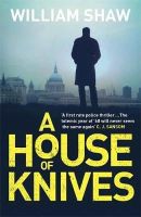 Shaw, William - A House of Knives (Breen and Tozer) - 9781848667426 - V9781848667426