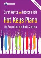Sarah Watts - Hot Keys Piano for Secondary and Adult Starters: For Secondary and Adult Starters - 9781848677869 - V9781848677869