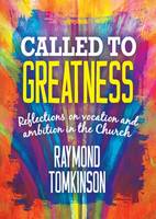 Raymond Tomkinson - Called to Greatness - 9781848677975 - V9781848677975
