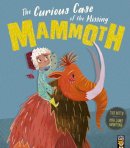 Ellie Hattie - The Curious Case of the Missing Mammoth - 9781848694491 - V9781848694491