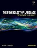 Trevor A. Harley - The Psychology of Language - 9781848720886 - V9781848720886