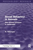 Nikolaas Tinbergen - Social Behaviour in Animals (Psychology Revivals) - 9781848722989 - V9781848722989