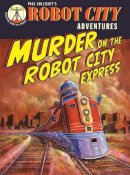 Paul Collicutt - Robot City Murder On The Robot Ci - 9781848774025 - 9781848774025
